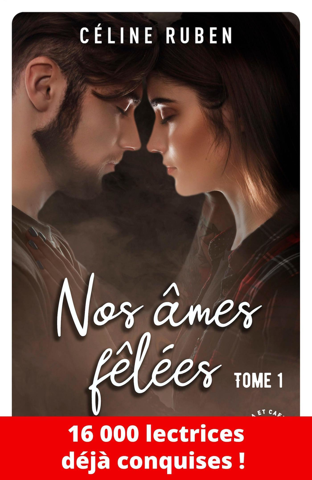 Nos âmes fêlées - Tome 1