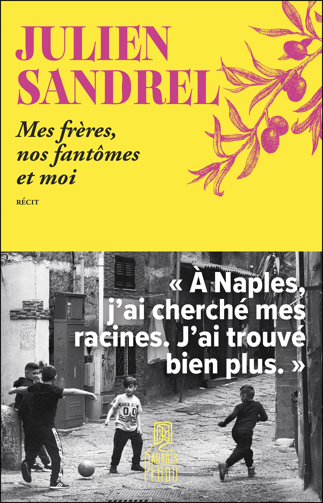 Mes frères, nos fantômes et moi