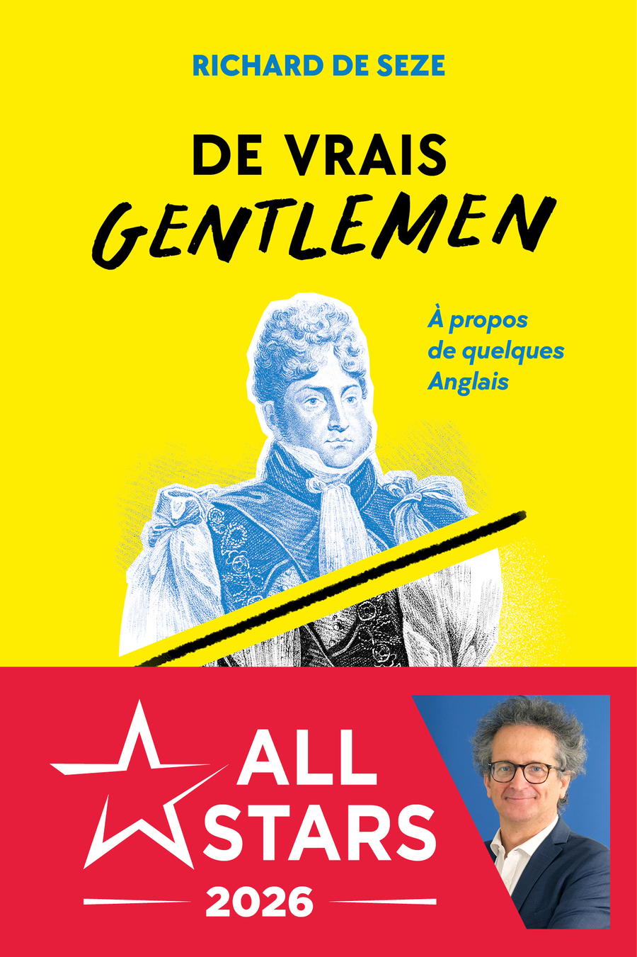 De vrais gentlemen : À propos de quelques Anglais