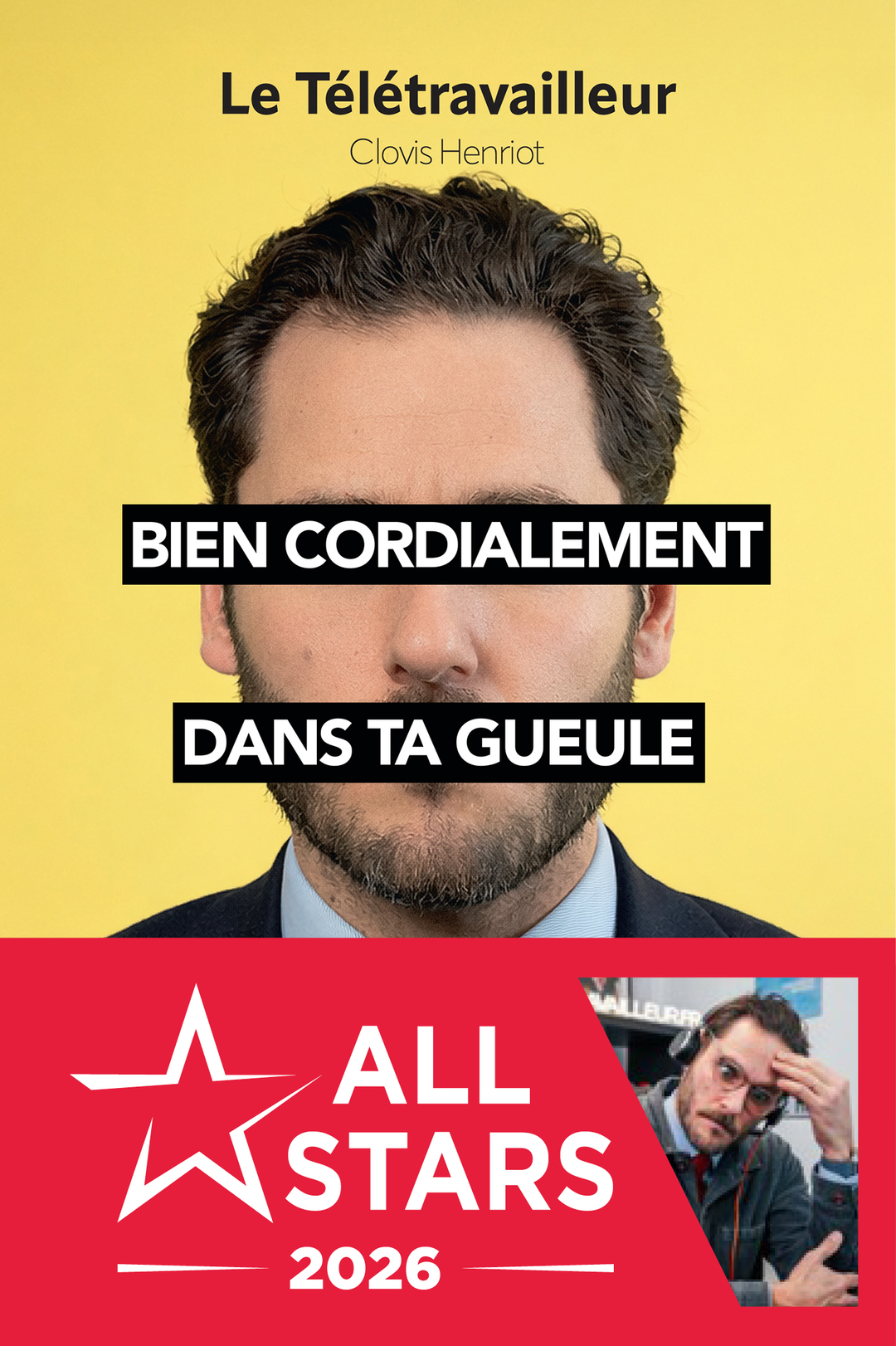 Bien cordialement : Dans ta gueule - Guide de survie en entreprise