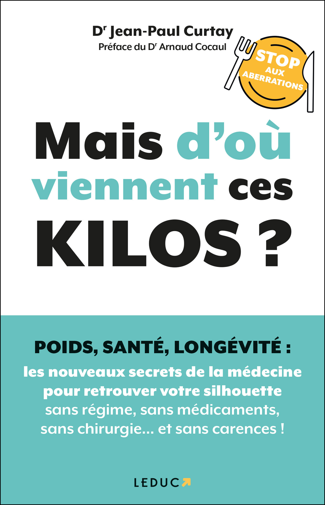 Mais d’où viennent ces kilos ?