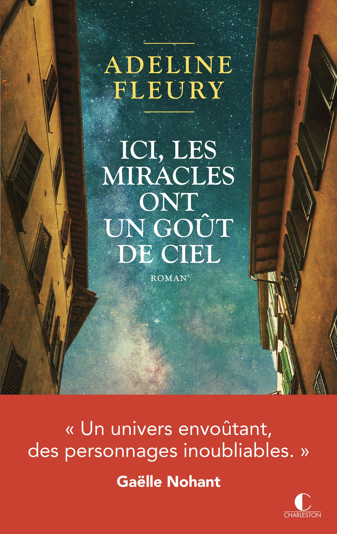 Ici, les miracles ont un goût de ciel
