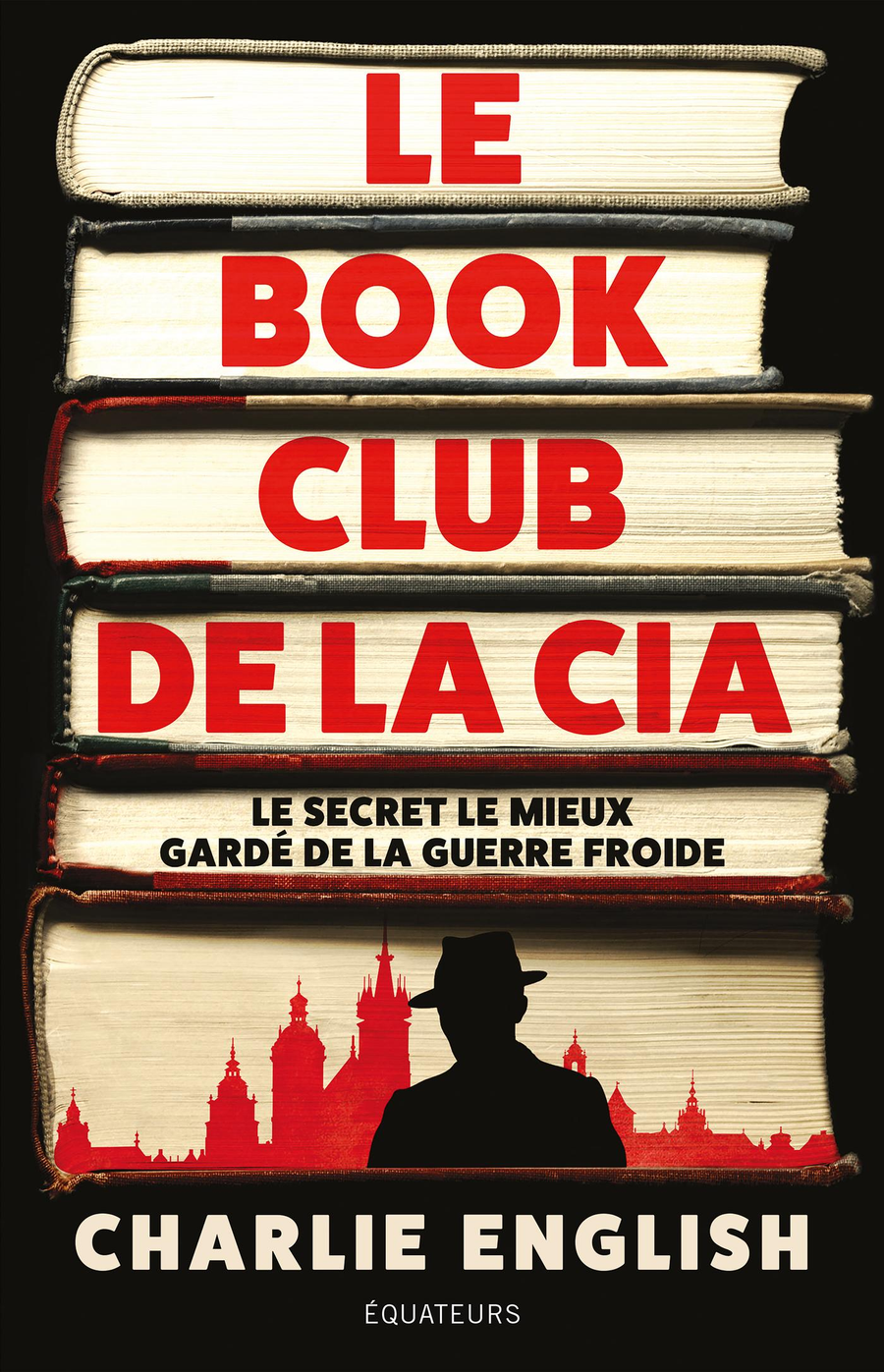 Le Book Club de la CIA : Le secret le mieux gardé de la guerre froide