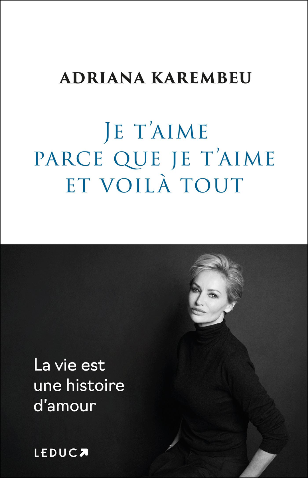 Je t'aime parce que je t'aime et voilà tout