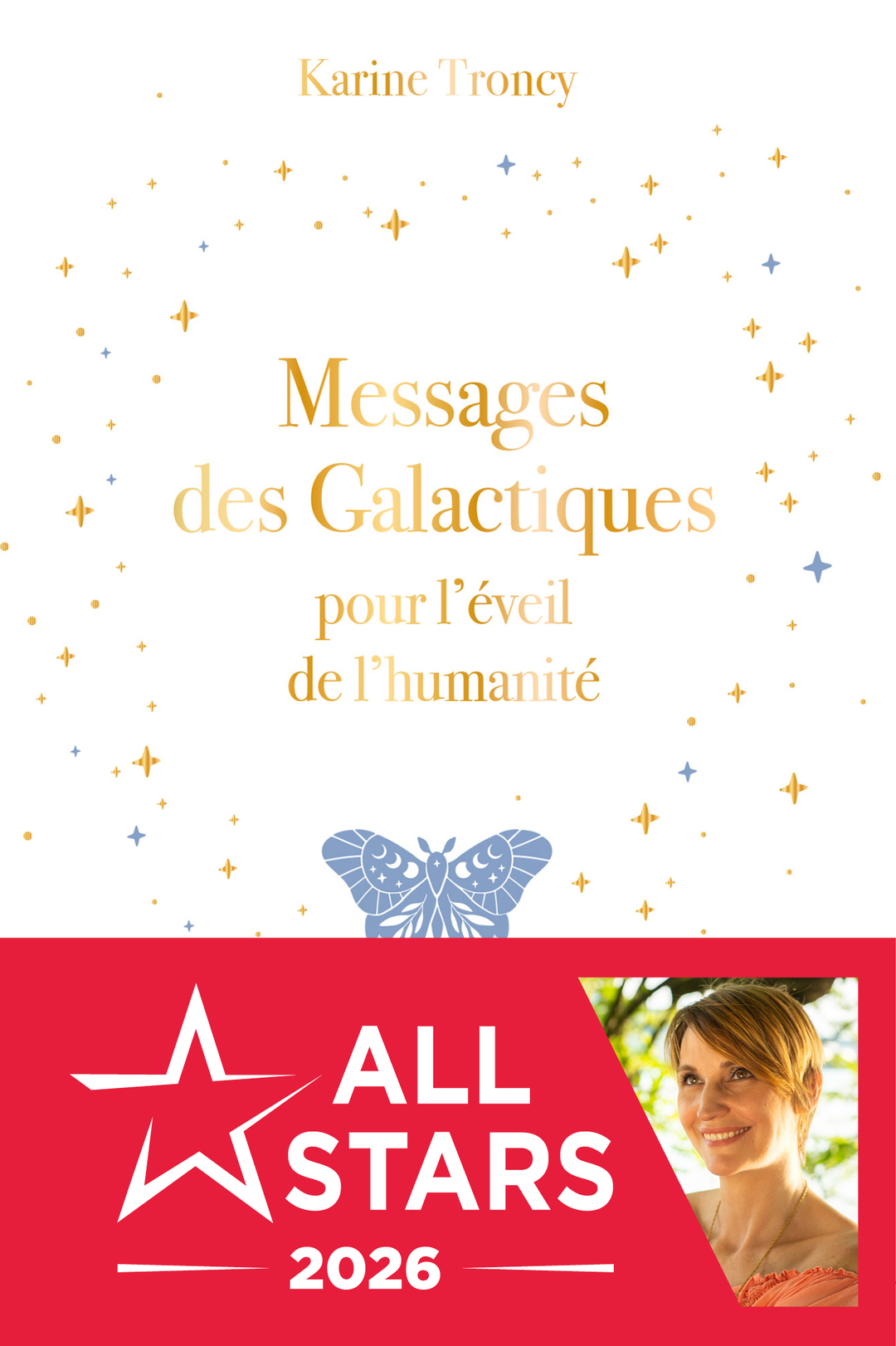 Messages des Galactiques pour l'éveil de l'humanité