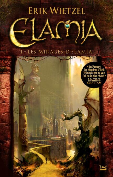 Elamia, T1 : Les Mirages d'Elamia