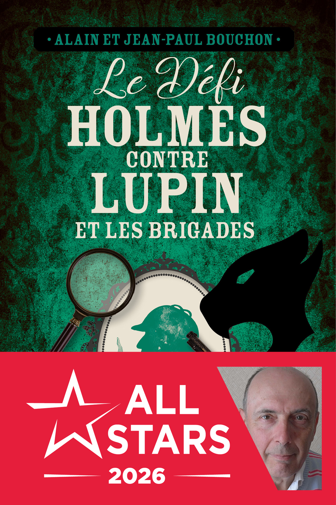 Le défi Holmes contre Lupin et les Brigades