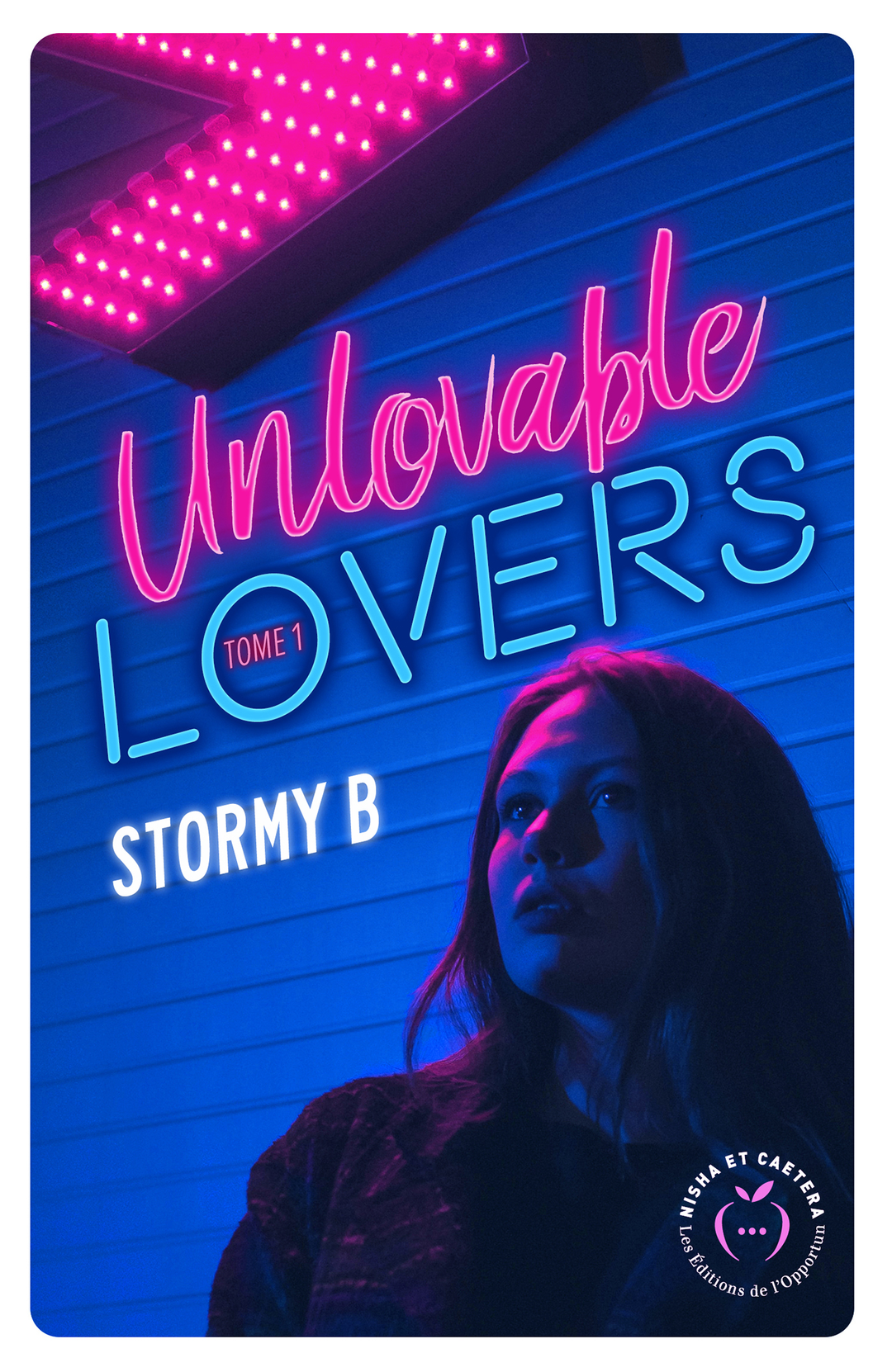 Unlovable lovers - Tome 1